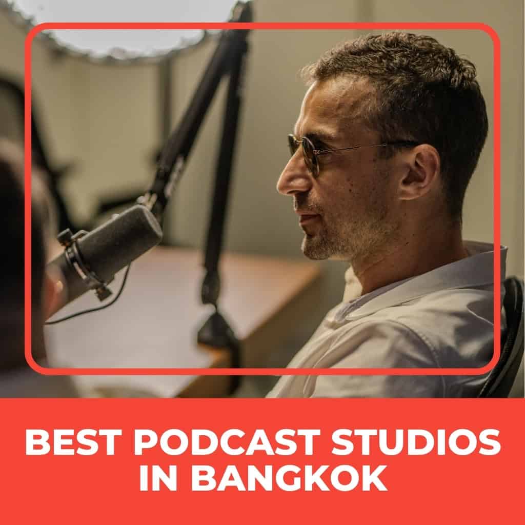 Best Podcast Studios Near Me in Bangkok (2026 Guide)